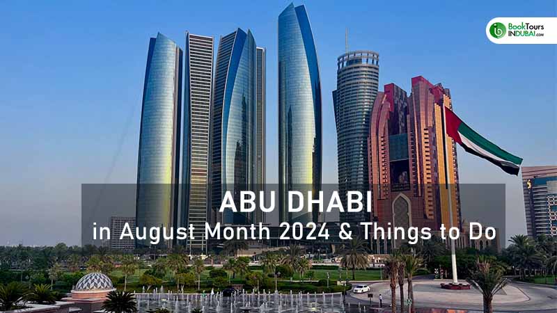 Abu Dhabi in August Month