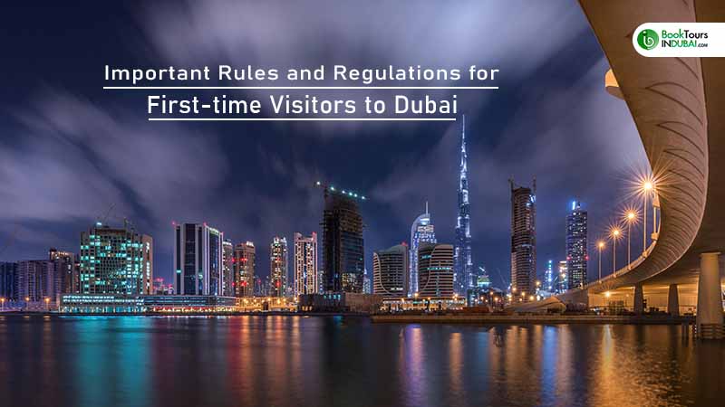 Important Rules and Regulations in Dubai