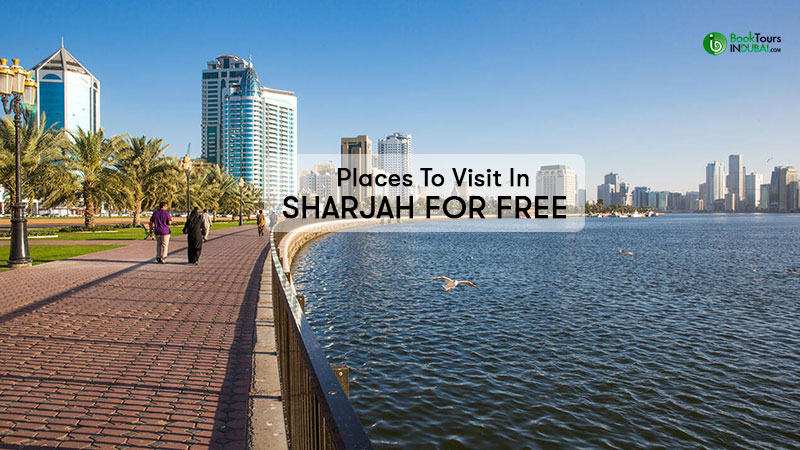 Places To Visit In Sharjah For Free