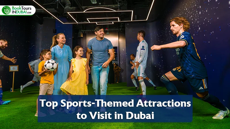 Top Sports-Themed Attractions in Dubai