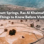 Khatt Springs, Ras Al Khaimah - Things to Know Before Visit