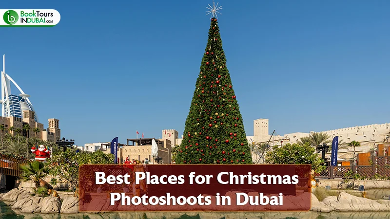 Best Places for Christmas Photoshoots in Dubai