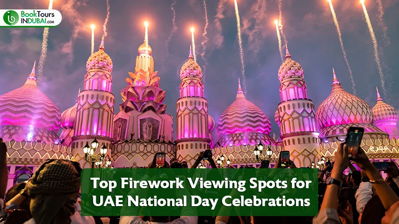 Top Firework Viewing Spots for UAE National Day Celebrations